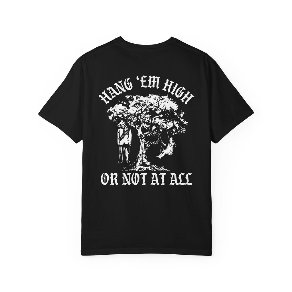 Hang 'em High Tee